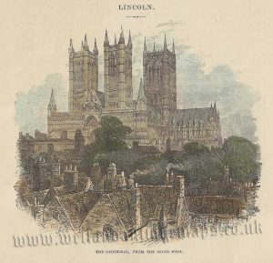 'LINCOLN.' 'THE CATHEDRAL, FROM THE SOUTH-WEST.' by ‘Our Own Country’ c.1878-1898