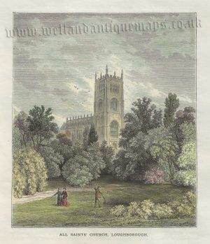 'ALL SAINTS’ CHURCH, LOUGHBOROUGH [Leicestershire].’ (Unsigned) c.1890