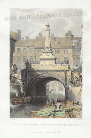 THE HIGH BRIDGE OVER THE WITHAM LINCOLN.’ by T. Allom / J. Tingle c.1836