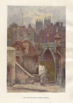 ‘THE WATER-GATES, LENDAL BRIDGE’ (Lendel Tower, York) by E. W. Haslehust R.B.A. 1910 /1940