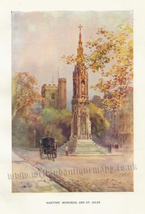 “MARTYRS’ MEMORIAL AND ST. GILES” by E. W. Haslehust c.1910