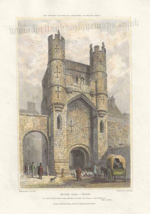 'MONK BAR : _ YORK.’ by W. H. Bartlett / J. Le Keux c.1828